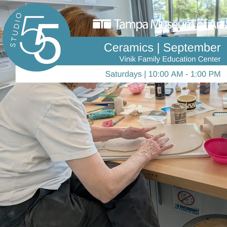 Studio 55: Ceramics – September in Tampa