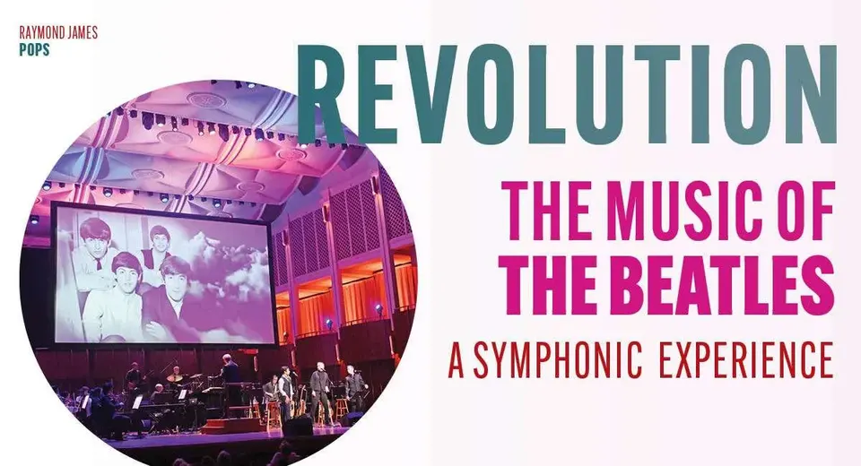 The Florida Orchestra: Revolution – The Music of The Beatles in St. Petersburg