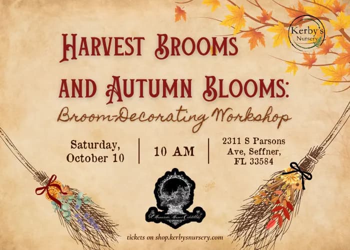Harvest Brooms and Autumn Blooms: Broom-Decorating Workshop at Kerby’s Nursery in Outside Tampa Bay