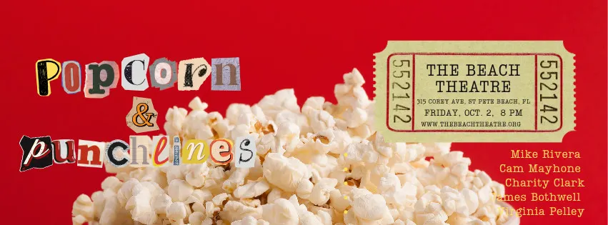 Popcorn & Punchlines: The Beach Theatre Standup Comedy Show in St. Petersburg
